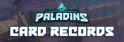 Paladins Card Records